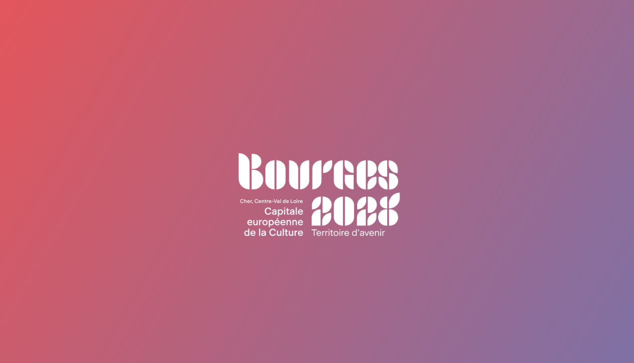 Bourges - Capitale Européenne de la Culture 2028